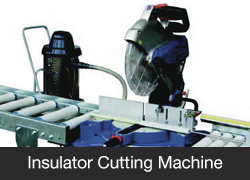 Insulator Cutting Machine